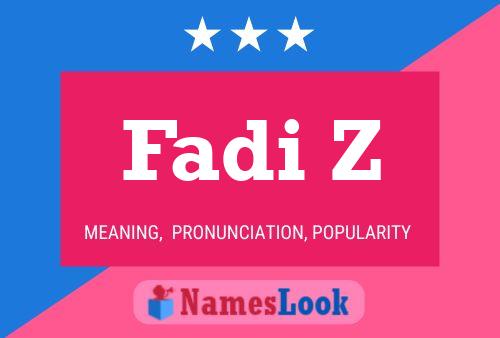 Fadi Z Name Poster