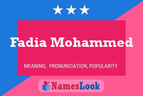 Fadia Mohammed Name Poster