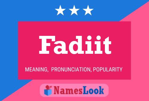 Fadiit Name Poster