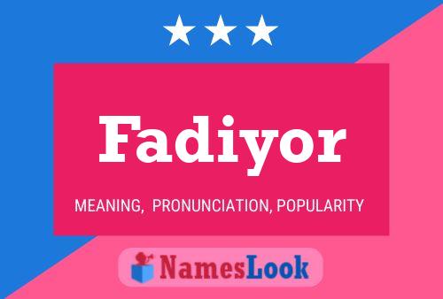 Fadiyor Name Poster