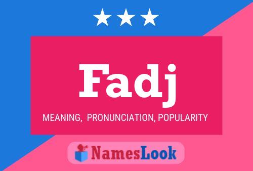 Fadj Name Poster