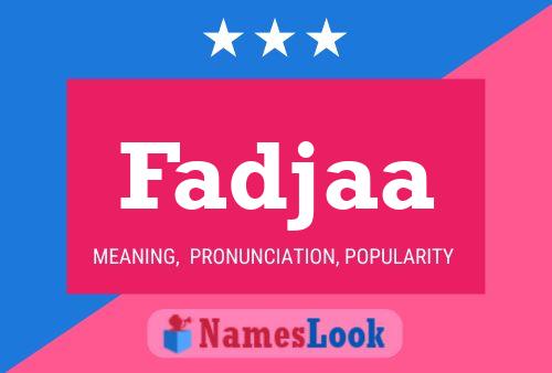 Fadjaa Name Poster