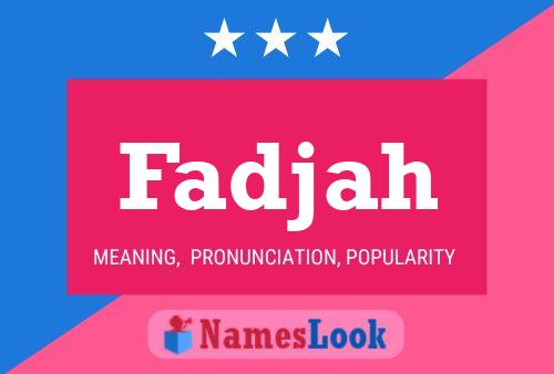 Fadjah Name Poster