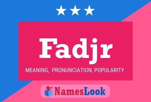 Fadjr Name Poster