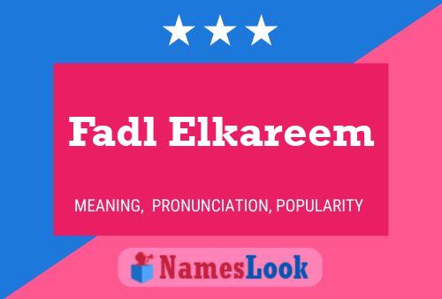 Fadl Elkareem Name Poster