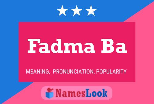 Fadma Ba Name Poster