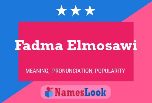 Fadma Elmosawi Name Poster