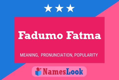 Fadumo Fatma Name Poster