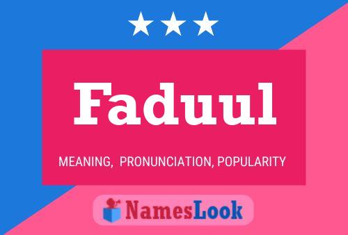 Faduul Name Poster