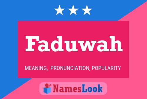 Faduwah Name Poster