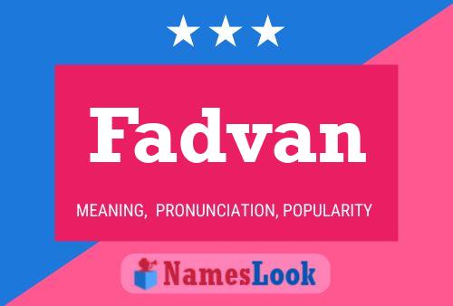 Fadvan Name Poster