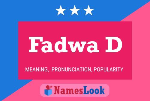 Fadwa D Name Poster