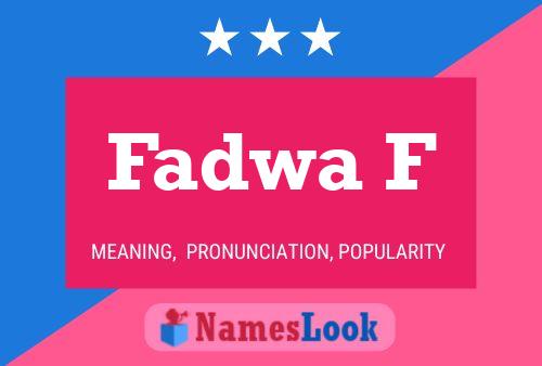 Fadwa F Name Poster