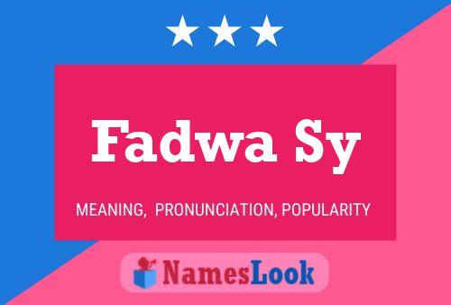 Fadwa Sy Name Poster