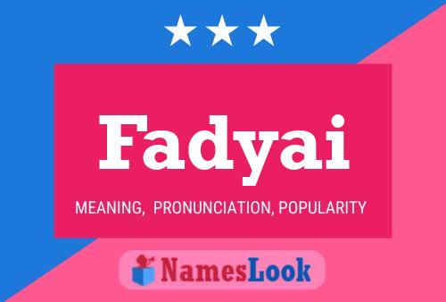 Fadyai Name Poster