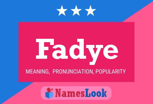 Fadye Name Poster