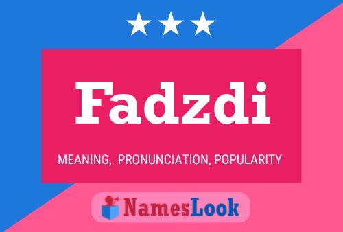 Fadzdi Name Poster