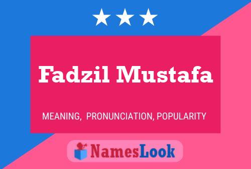 Fadzil Mustafa Name Poster