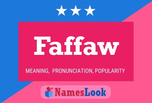 Faffaw Name Poster