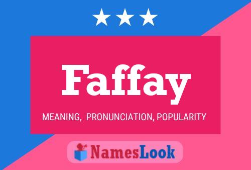 Faffay Name Poster