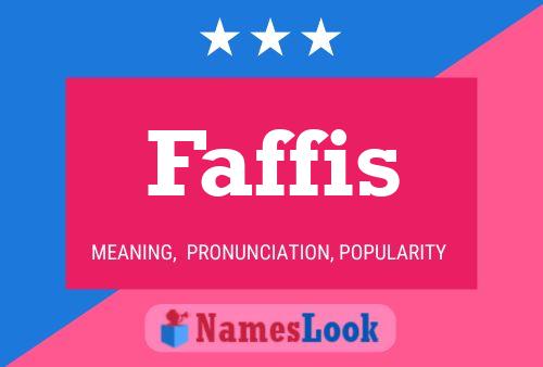 Faffis Name Poster