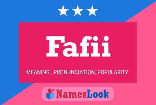 Fafii Name Poster