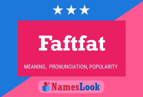 Faftfat Name Poster