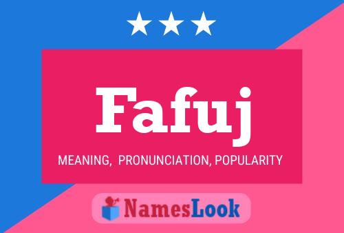 Fafuj Name Poster