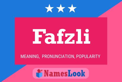 Fafzli Name Poster