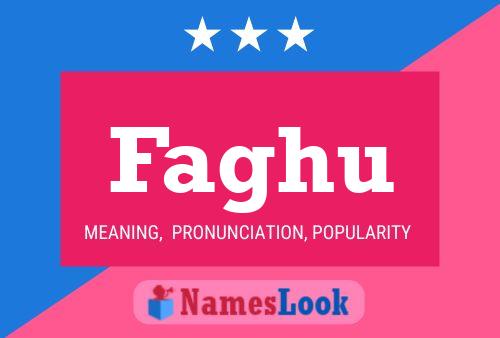 Faghu Name Poster