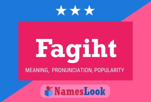 Fagiht Name Poster