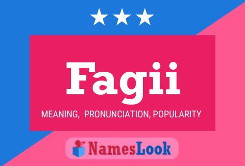 Fagii Name Poster