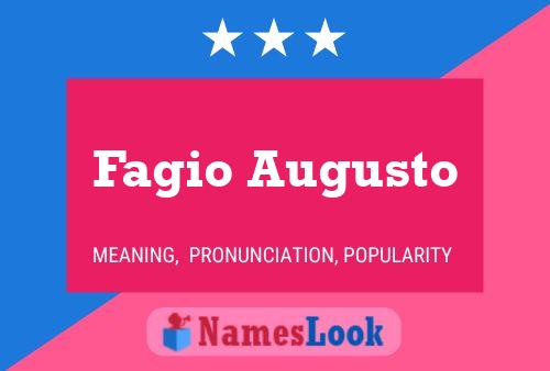 Fagio Augusto Name Poster