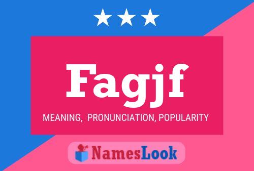 Fagjf Name Poster