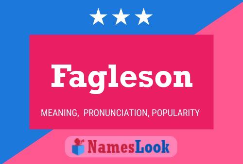 Fagleson Name Poster