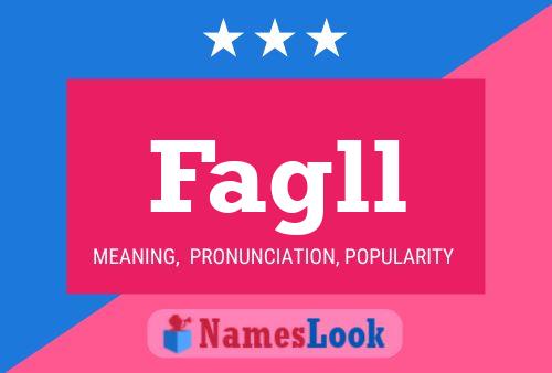 Fagll Name Poster