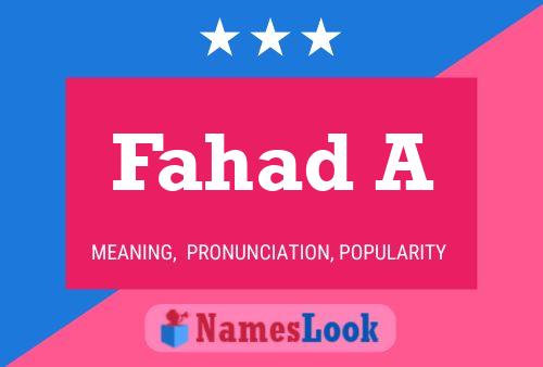 Fahad A Name Poster