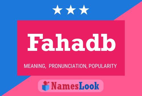 Fahadb Name Poster