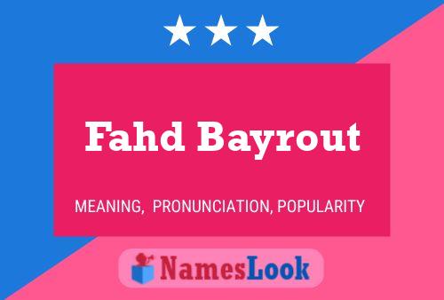 Fahd Bayrout Name Poster