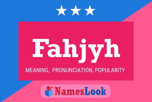 Fahjyh Name Poster