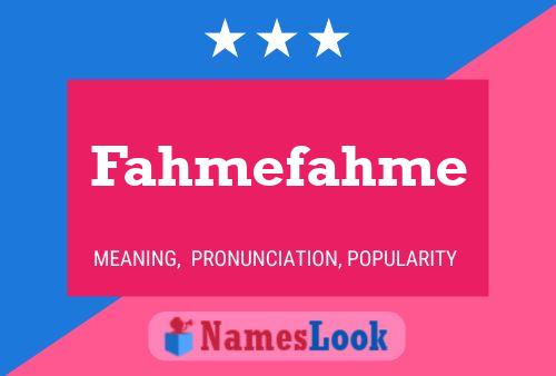 Fahmefahme Name Poster