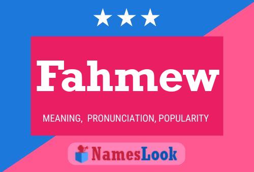 Fahmew Name Poster