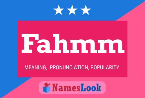 Fahmm Name Poster