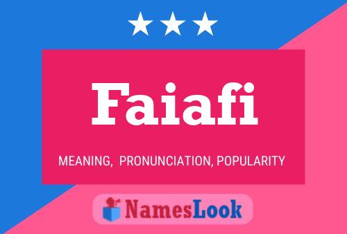 Faiafi Name Poster