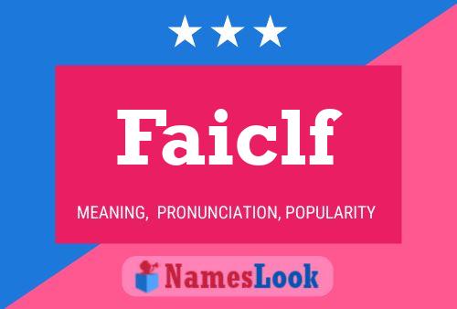 Faiclf Name Poster