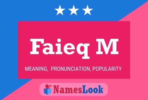 Faieq M Name Poster