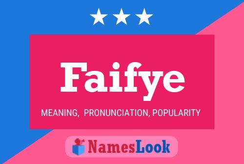 Faifye Name Poster