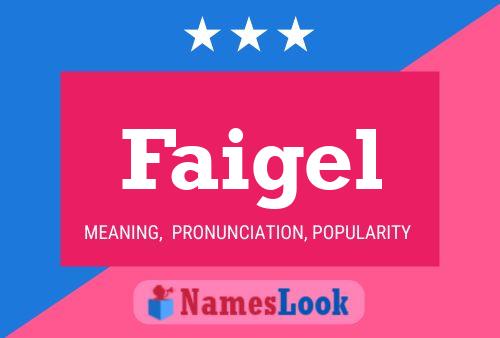 Faigel Name Poster