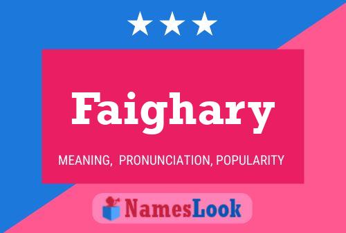 Faighary Name Poster