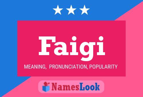 Faigi Name Poster